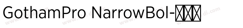 GothamPro NarrowBol字体转换
